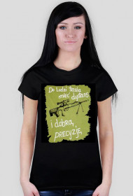 T-shirt damski ,,Do ludzi trzeba mieć dystans i dobrą precyzję"