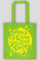 (Różne kolory!) Torba - DONT EAT YELLOW SNOW