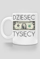 Kubek DZIESIĘC TYSIĘCY