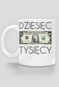 Kubek DZIESIĘC TYSIĘCY