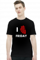 I love friday - męska