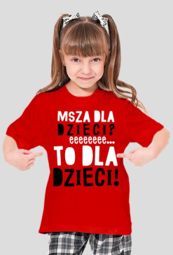 Msza dla dzieci // Czerwona jak cegła // Dziewczyńska