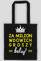 Milion wdowich groszy // Czorna jak wungiel