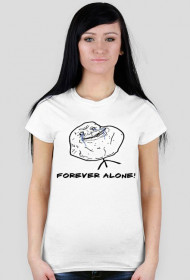 Biała Koszulka (Damska)- Forever Alone!