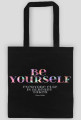 Be yourself - torba eko