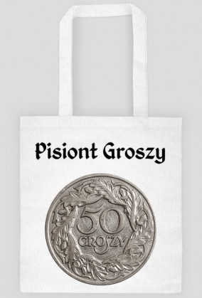 Pisiont Groszy