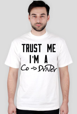 Trust me. I'm a Co-Driver JM