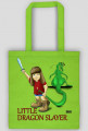 Little dragon slayer
