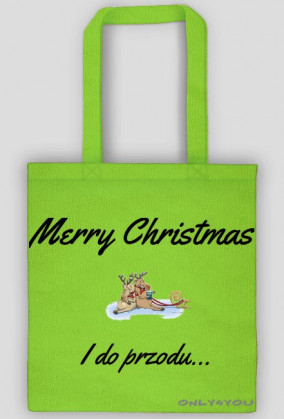 Torba Merry Christmas i do przodu only4you.cupsell.pl