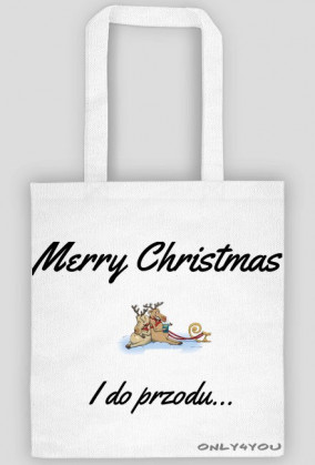 Torba Merry Christmas i do przodu only4you.cupsell.pl