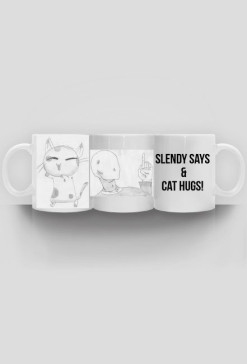 Kubek [My Art + tekst] - [SLENDY SAYS & CAT HUGS!]