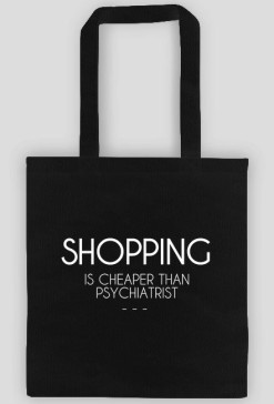 Torba bawełniana SHOPPING is cheaper than psychiatrist czarna.