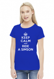 Keep Calm and Ride a Simson!