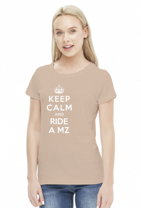 Keep Calm and Ride a MZ!