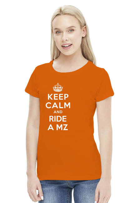 Keep Calm and Ride a MZ!