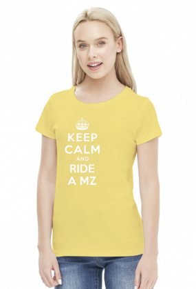 Keep Calm and Ride a MZ!