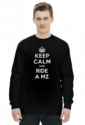 Keep Calm and Ride a MZ!