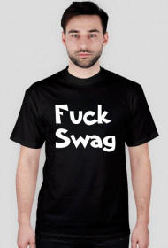 Koszulka "Fuck Swag"