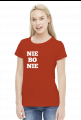Koszulka - Nie bo nie