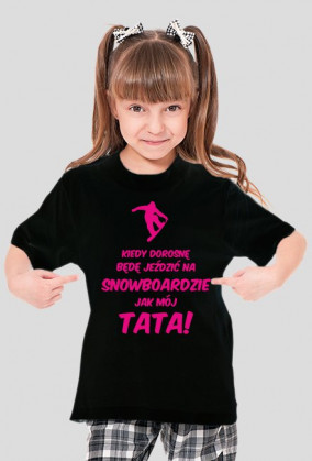 Koszulka dla dziewczynki - jak mój tata