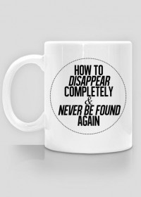 Disappear mug