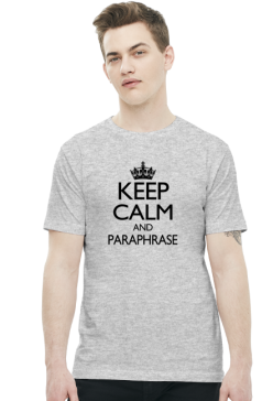 Keep Calm and Paraphrase, męska