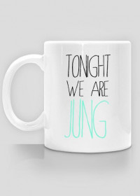 Tonight we are Jung - kubek