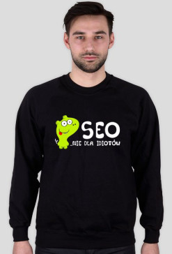 SEO nie dla itdiotów - bluza