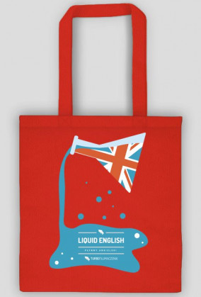 Liquid English (płynny angielski) - torba z nadrukiem jednostronnym