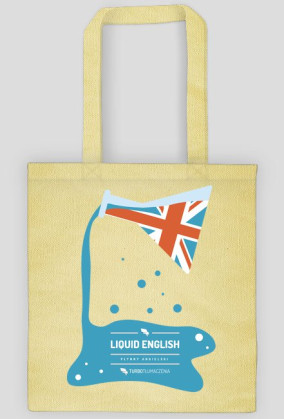 Liquid English (płynny angielski) - torba z nadrukiem dwustronnym