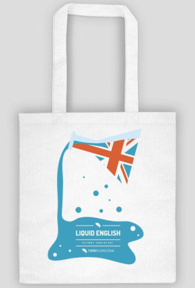 Liquid English (płynny angielski) - torba z nadrukiem dwustronnym