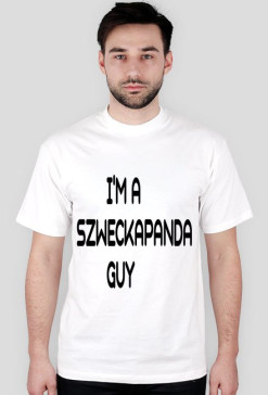 I'm a SzweckaPanda GUY -mężczyzna