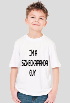 I'm a SzweckaPanda GUY - chłopiec