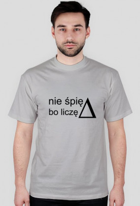 nie spie, bo licze delte t-shirt