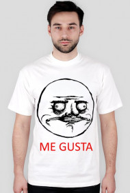 ME GUSTA - wszystkie kolory - #mem-owo