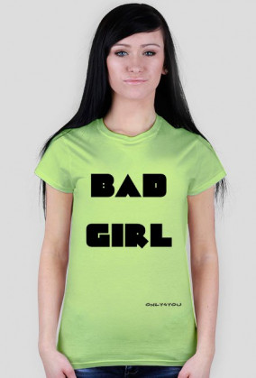 Koszulka Bad Girl only4you.cupsell.pl