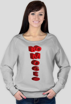 BO MOGĘ !