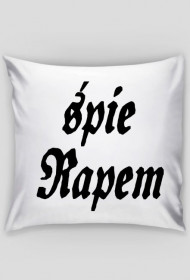 śpie Rapem