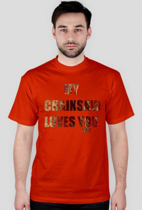 My Chainsaw *t-shirt męski*
