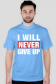 Never GiveUP tshirt