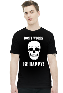 Don't worry - be happy!