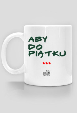 Aby do piątku