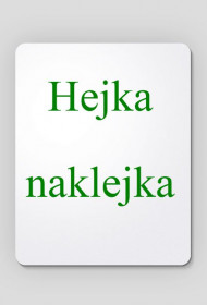 Hejka naklejka