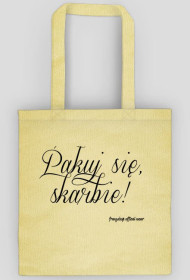 Pakuj się, skarbie!