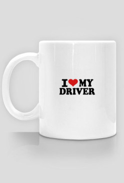 I LOVE MY DRIVER