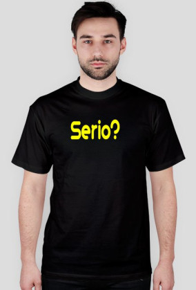 Serio? Naprawde?