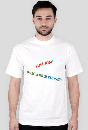 Koszulka "PUŚĆ JOM!"