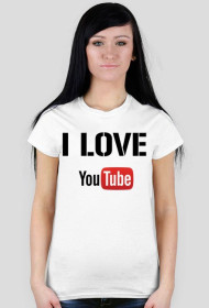 I LOVE YOUTUBE