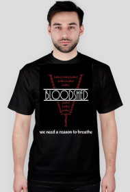 Bloodshed T-Shirt