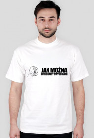 Jak można...